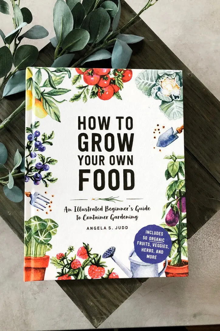 How To Grow Your Own Food 1