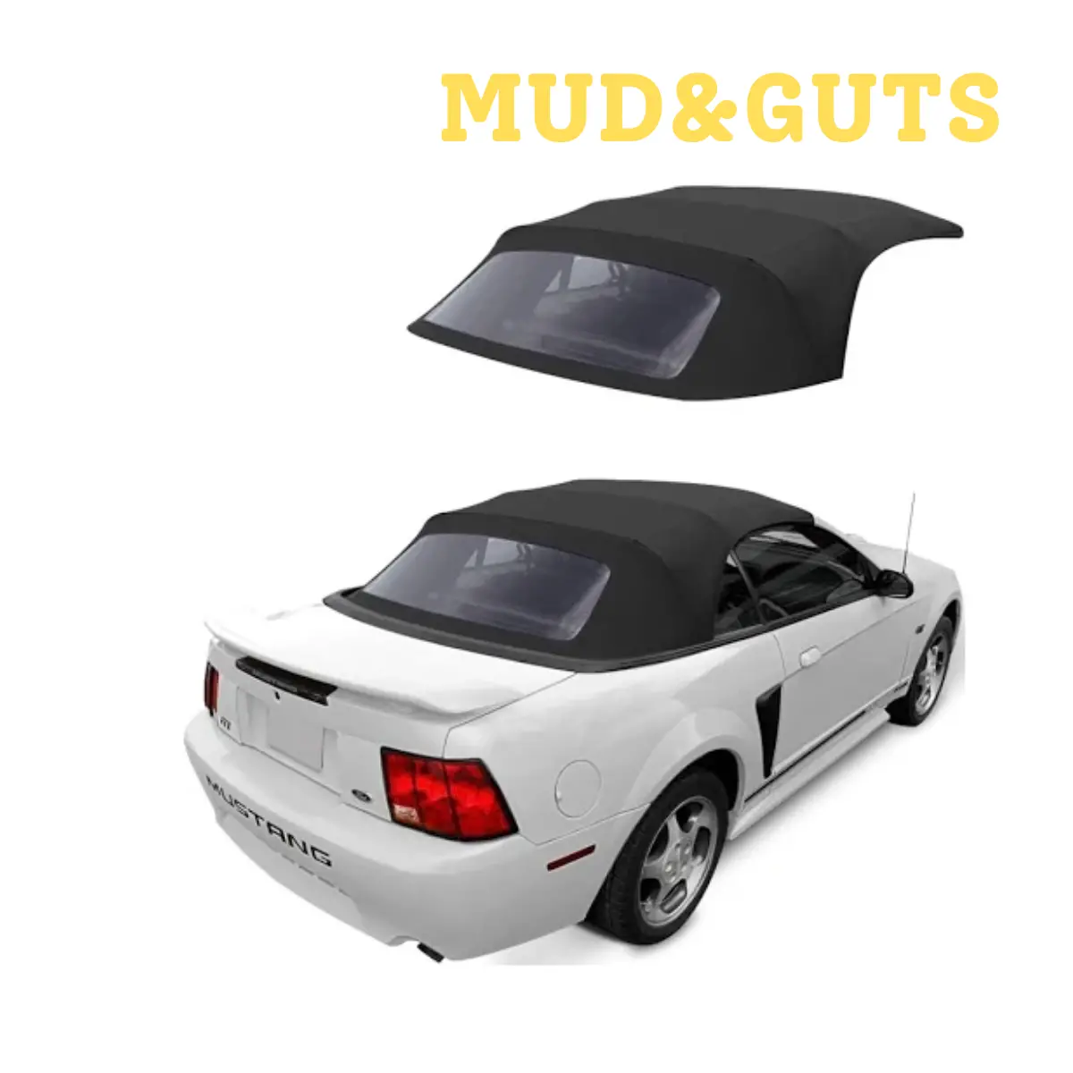 Mud&Guts Convertible Soft Top & Plastic Window Black Sailcloth For Ford Mustang 1994-2004 1