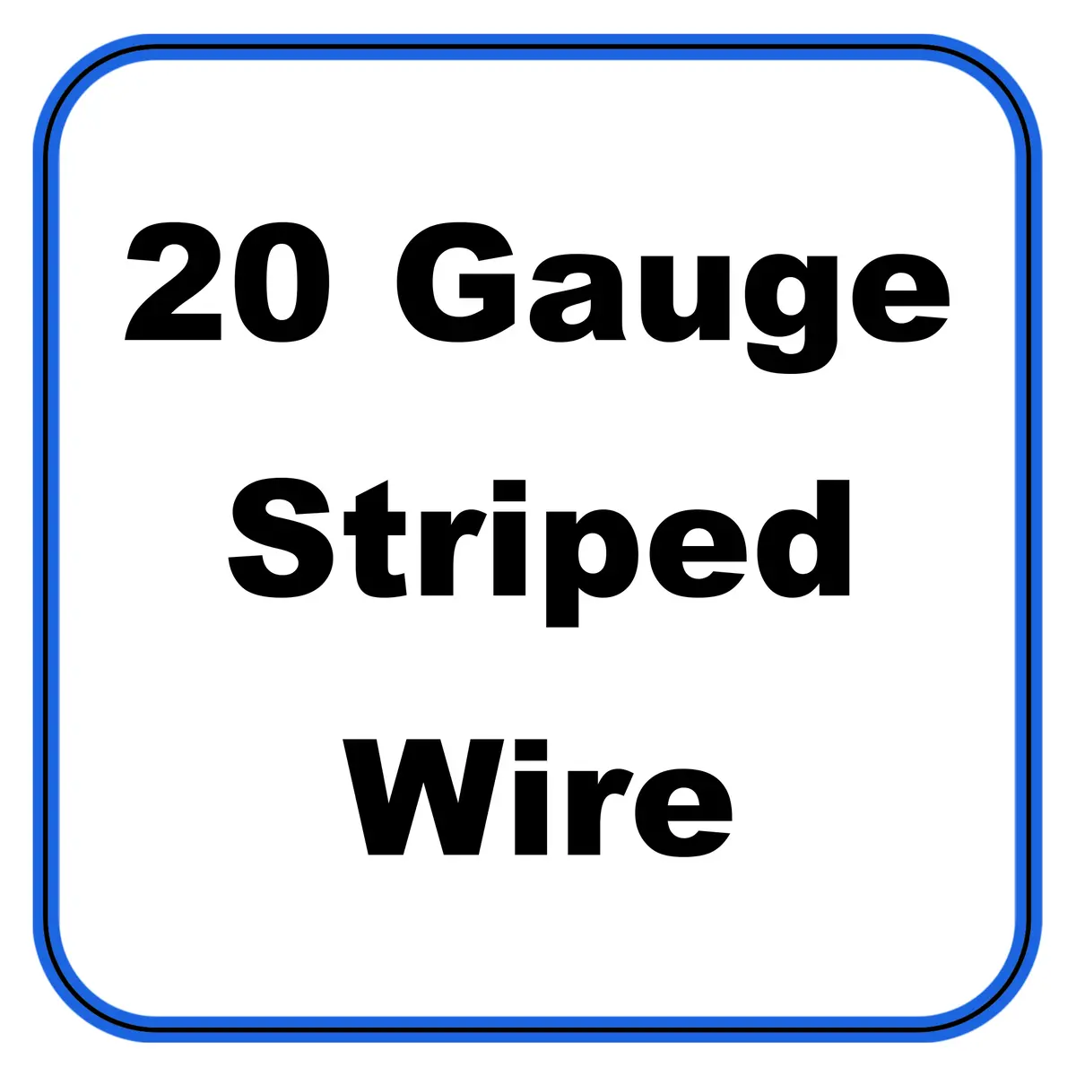 20 Gauge Striped Wire By Foot 1