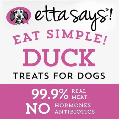 Etta Says Eat Simple! Duck Freeze Dried Dog Treats 1