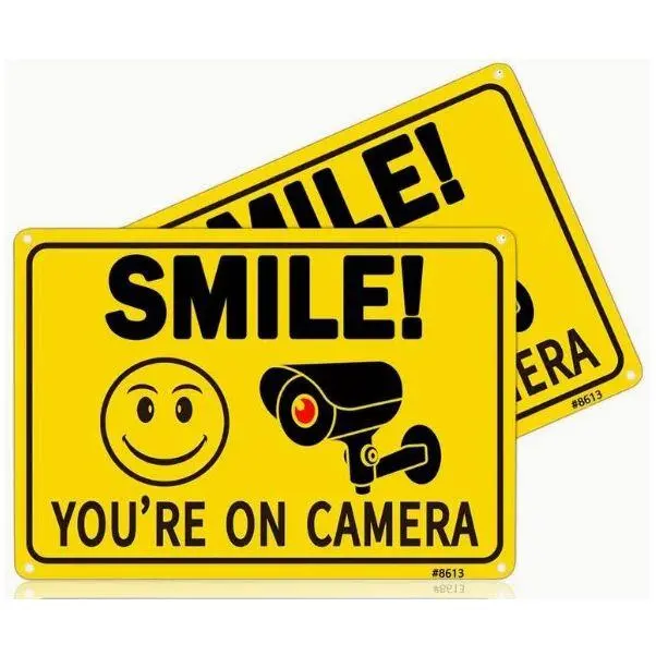 Smile You Are On Camera Sign. 1